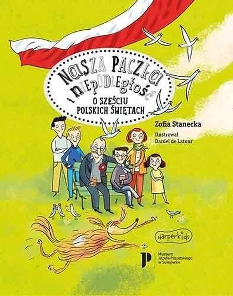 Nasza paczka i niepodległość i sześciu polskich świętach