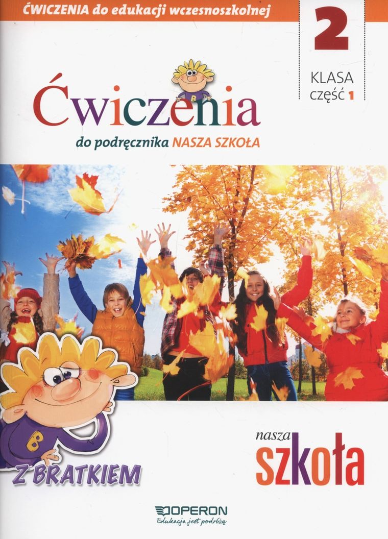 Nasza szkoła 2. Ćwiczenia. Część 1