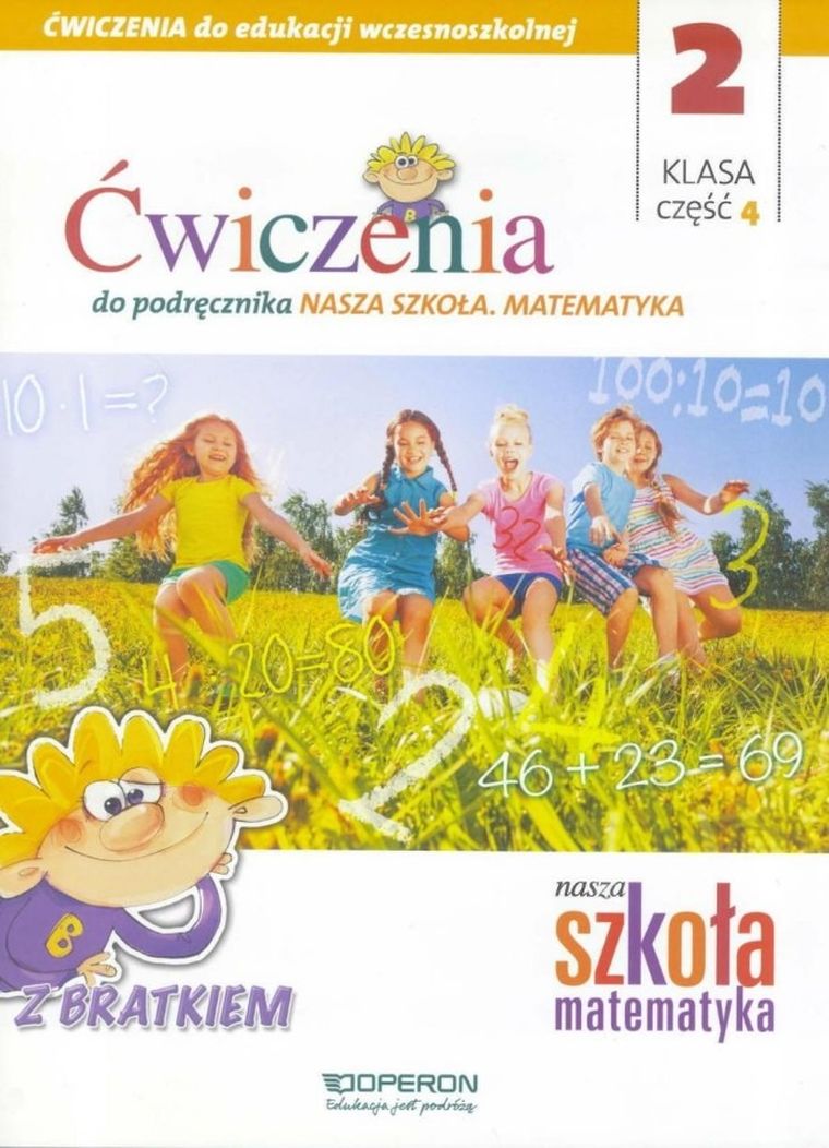 Nasza Szkoła. Matematyka. Szkoła Podstawowa 2/4. Ćwiczenia