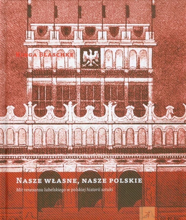 Nasze własne, nasze polskie