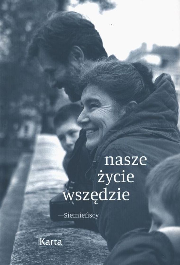 Nasze życie wszędzie. Siemieńscy