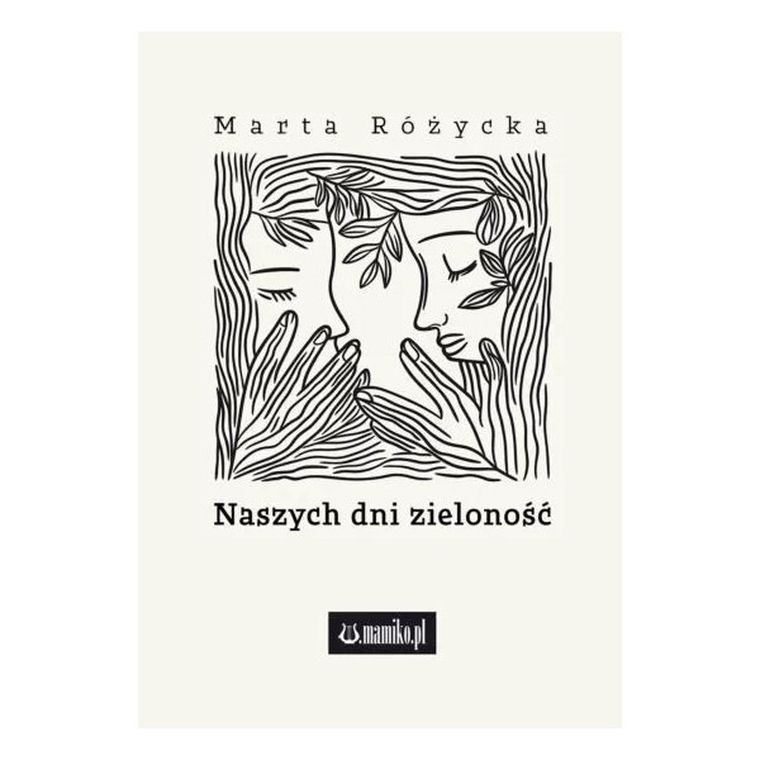 Naszych dni zieloność