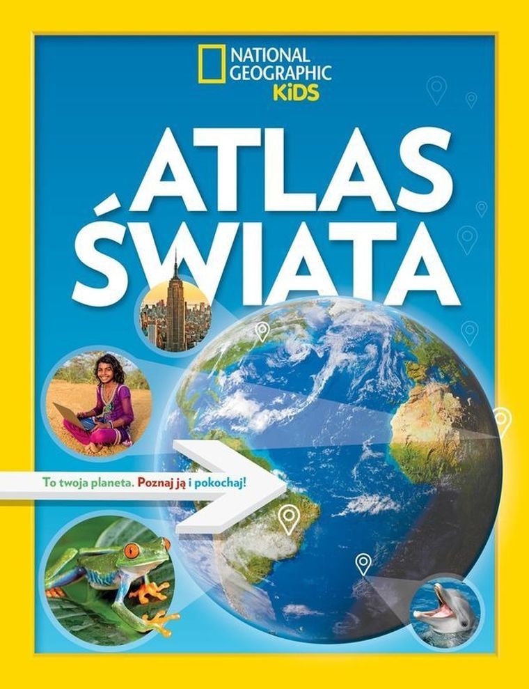 National Geographic Kids. Atlas świata
