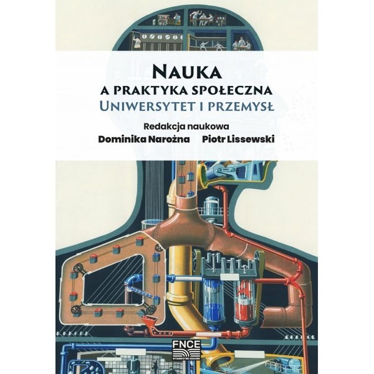 Nauka a praktyka społeczna. Uniwersytet i przemysł