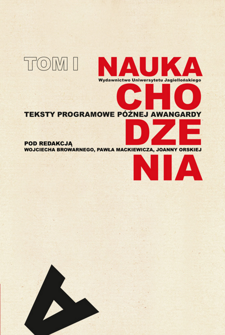 Nauka chodzenia. Tom 1. Teksty programowe późnej awangardy