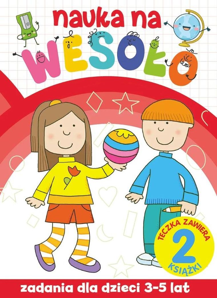 Nauka na wesoło. Zadania dla dzieci 3-5 lat