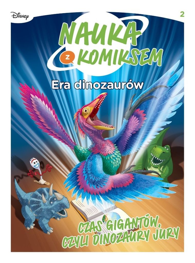 Nauka z komiksem. Era dinozaurów. Tom 2. Czas gigantów, czyli dinozaury jury