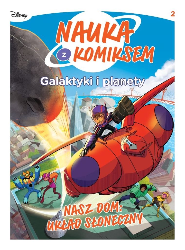 Nauka z komiksem. Galaktyki i planety. Tom 2. Nasz dom: Układ Słoneczny