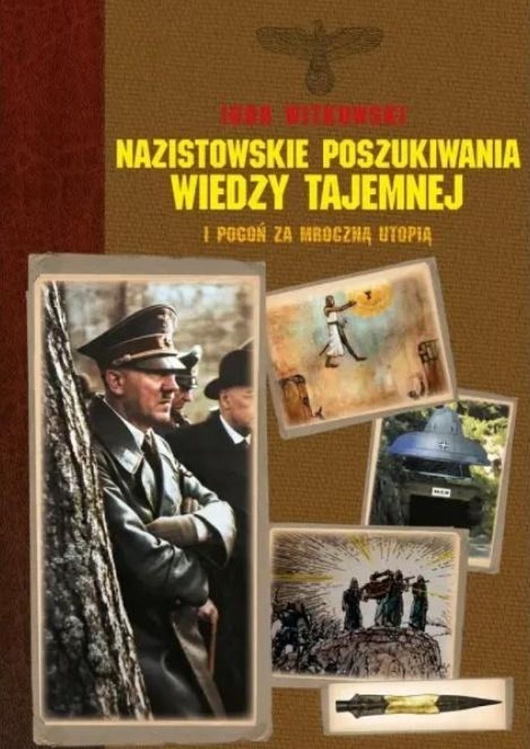 Nazistowskie poszukiwania wiedzy tajemnej