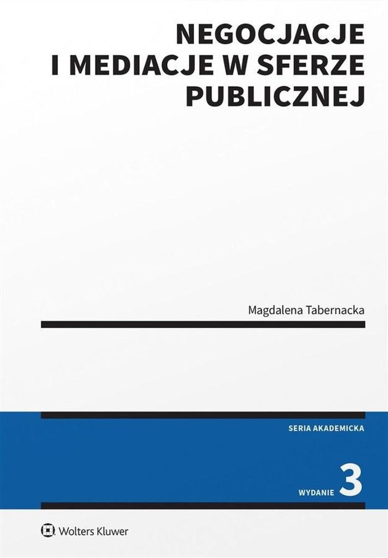 Negocjacje i mediacje w sferze publicznej w.3/24