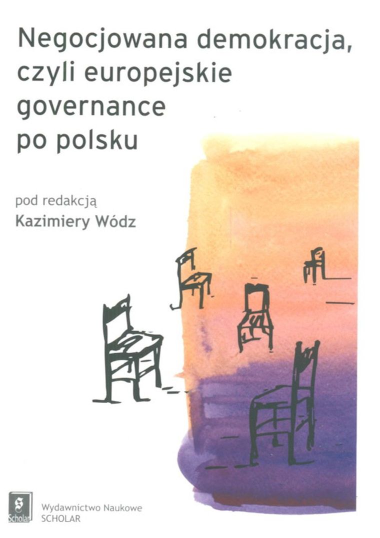 Negocjowana demokracja czyli europejskie governance po polsku