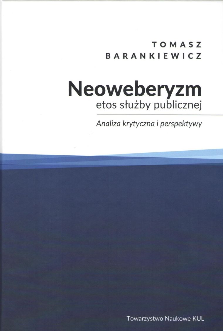 Neoweberyzm etos służby publicznej