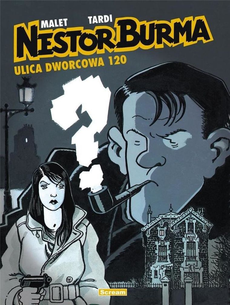 Nestor Burma. Tom 2. Ulica Dworcowa 120