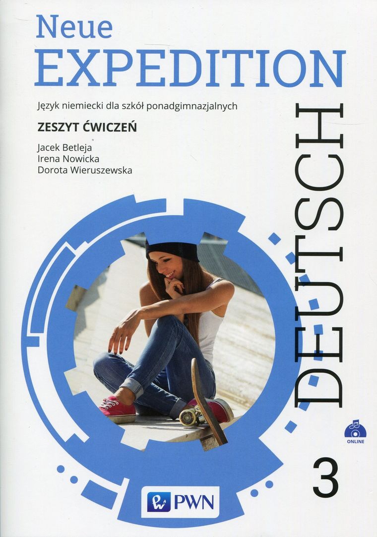 Neue Expedition Deutsch 3. Zeszyt ćwiczeń. Szkoła ponadgimnazjalna
