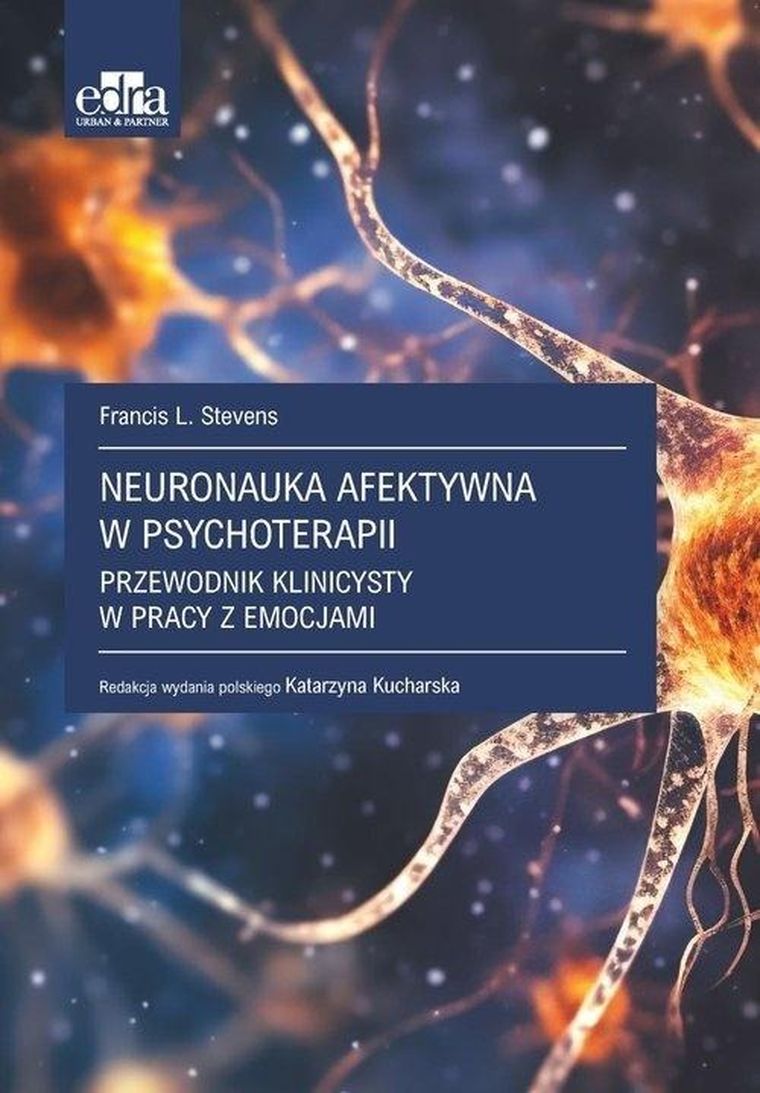 Neuronauka afektywna w psychoterapii