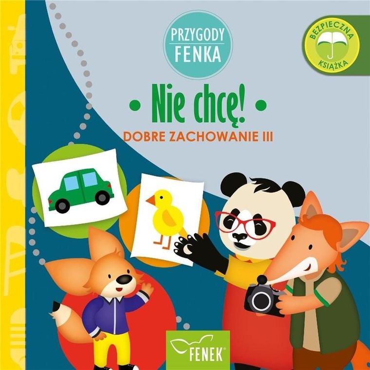 Nie chcę. Dobre zachowanie III