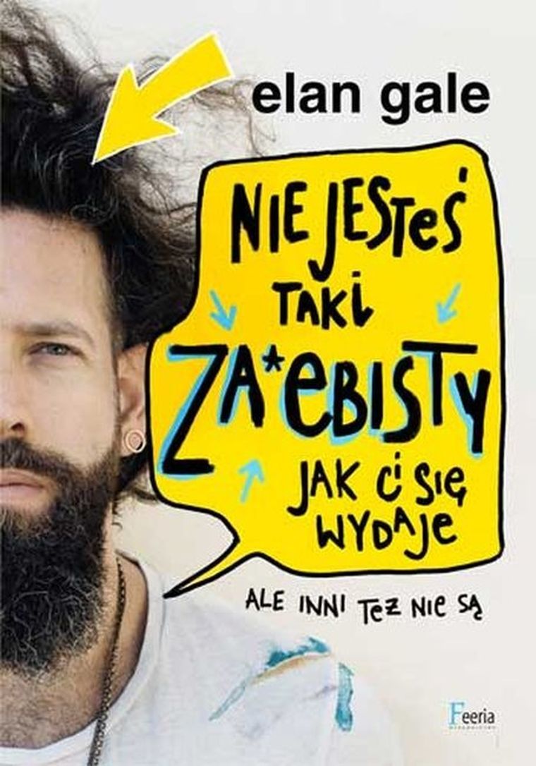Nie jesteś taki zajebisty jak Ci się wydaje. Ale inni też nie są