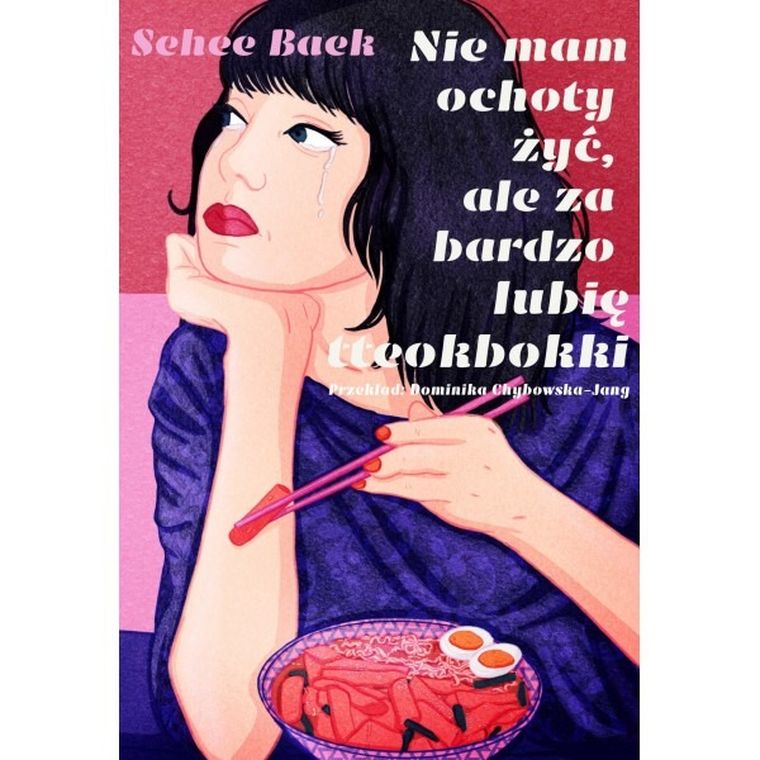 Nie mam ochoty żyć, ale za bardzo lubię tteokbokki