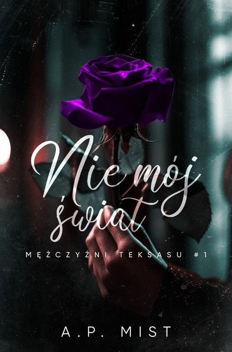 Nie mój świat. Mężczyźni Teksasu. Tom 1