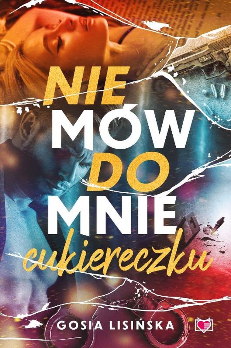 Nie mów do mnie "cukiereczku"