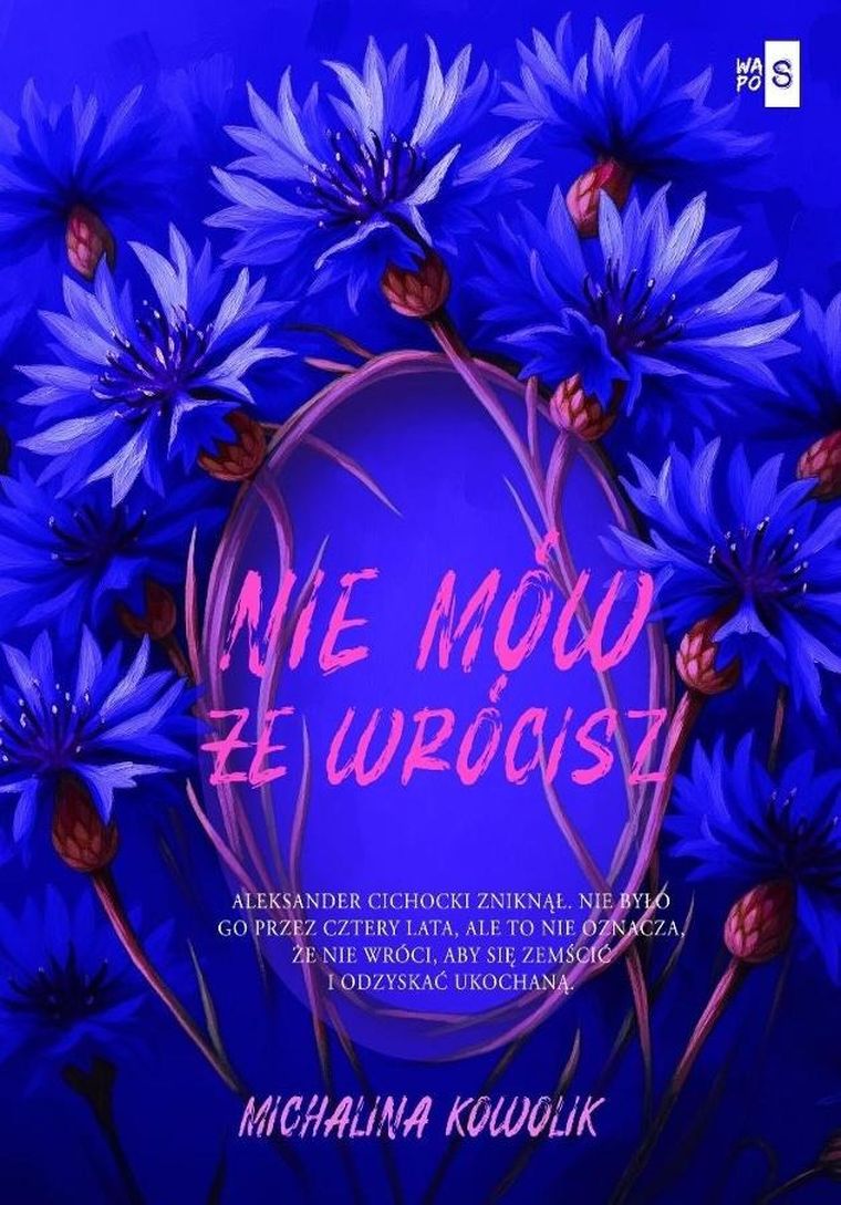 Nie mów, że wrócisz. Tom 2