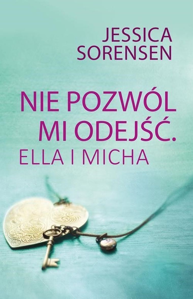 Nie pozwól mi odejść Ella i Micha