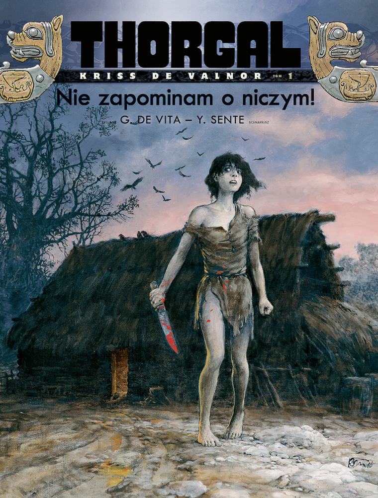 Nie zapominam o niczym! Thorgal. Kriss de Valnor. Tom 1