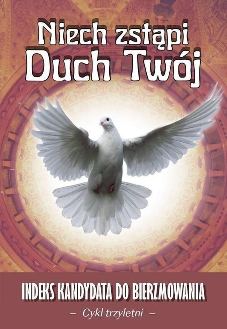 Niech zstąpi Duch Twój - cykl trzyletni