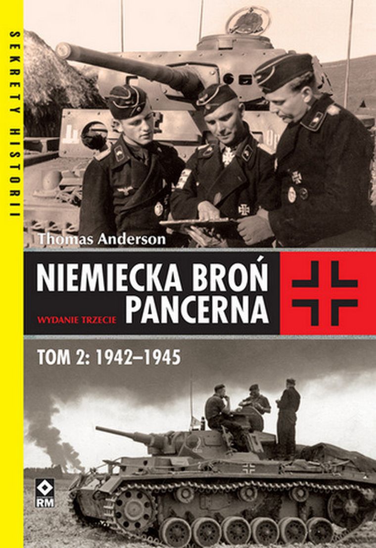 Niemiecka broń pancerna. Tom 2. 1942-1945