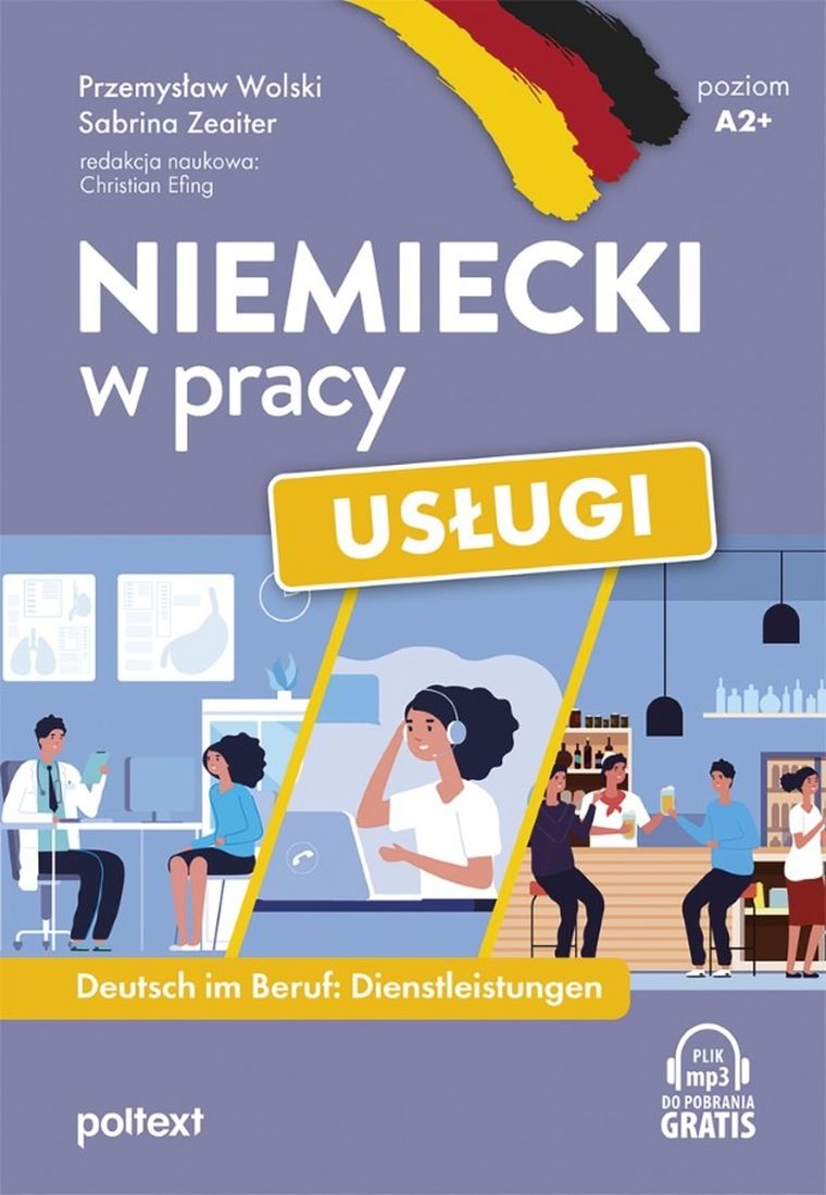 Niemiecki w pracy. Usługi. Deutsch Im Beruf. Dienstleistungen