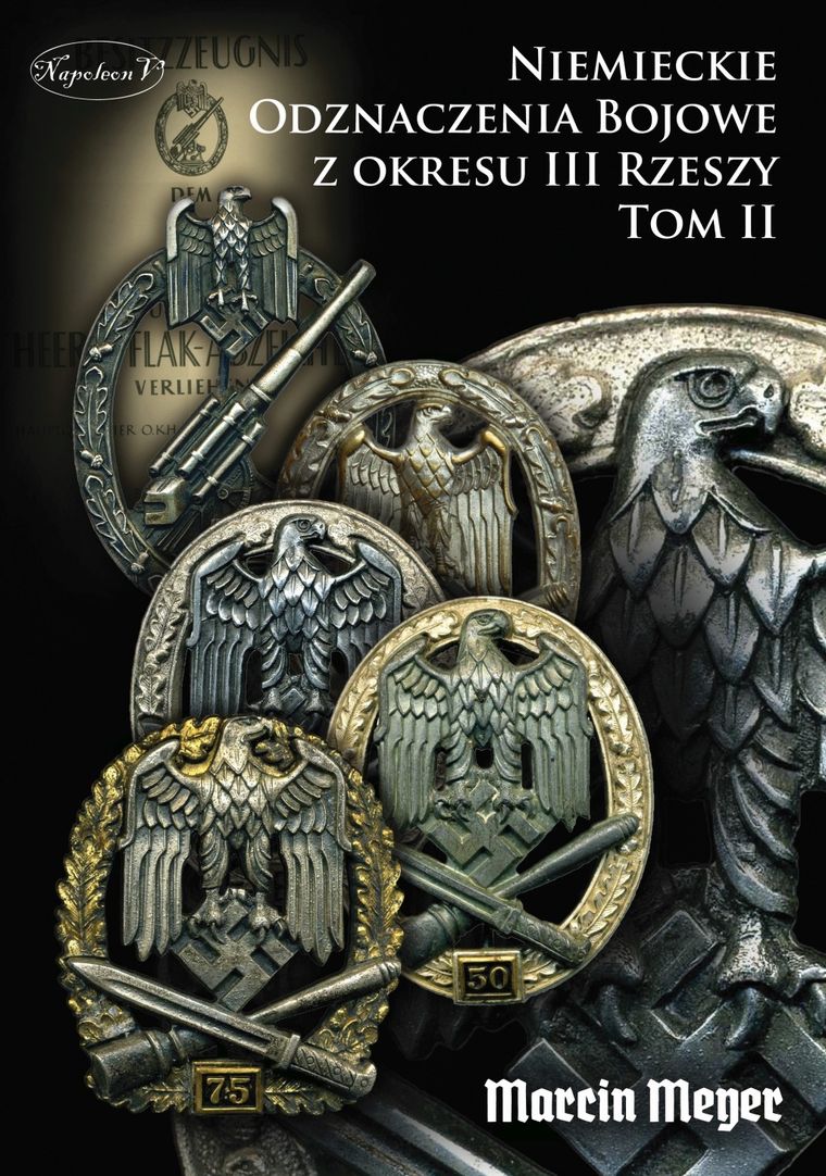 Niemieckie Odznaczenia Bojowe z okresu III Rzeszy. Tom II
