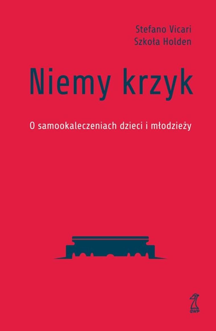 Niemy krzyk. O samookaleczeniach dzieci i młodzieży