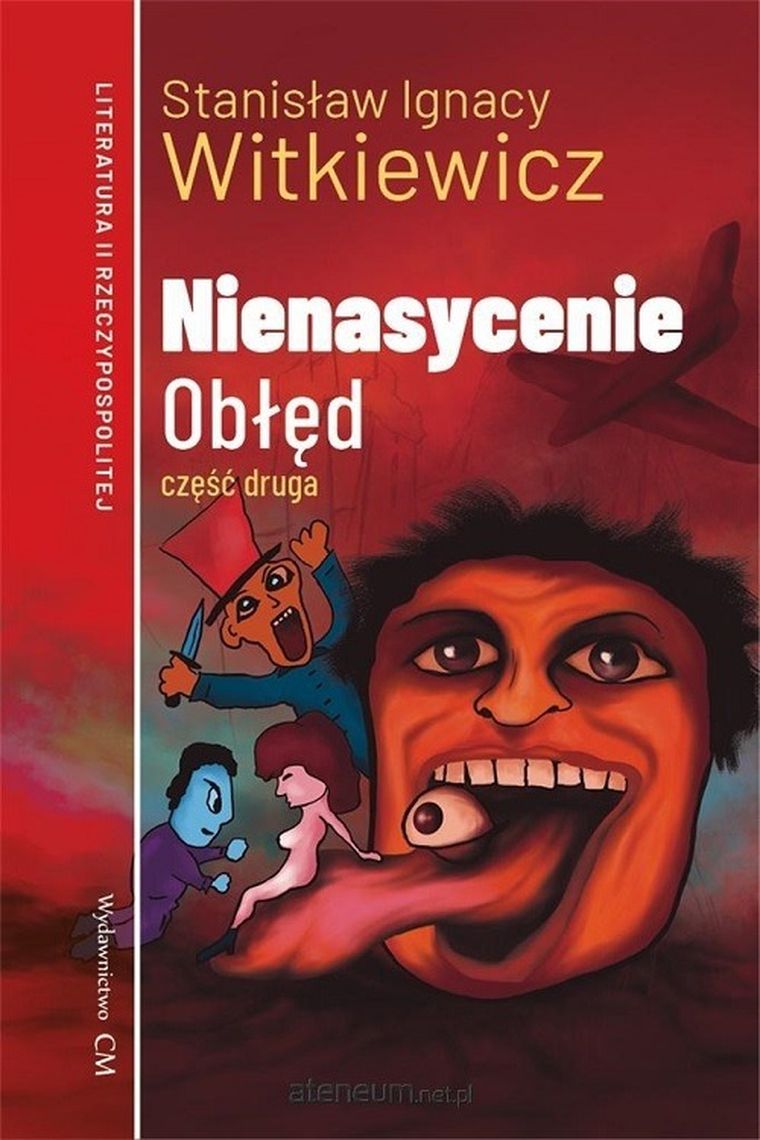 Nienasycenie. Część 2. Obłęd
