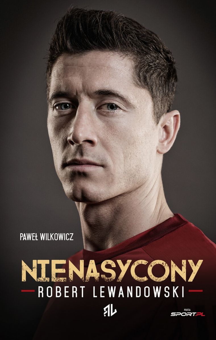 Nienasycony Robert Lewandowski