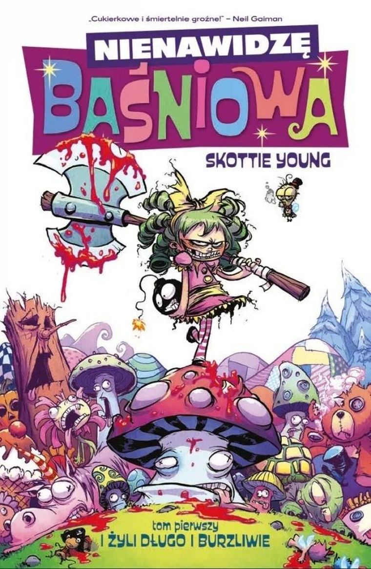 Nienawidzę Baśniowa. Tom 1. I żyli długo i burzliwie