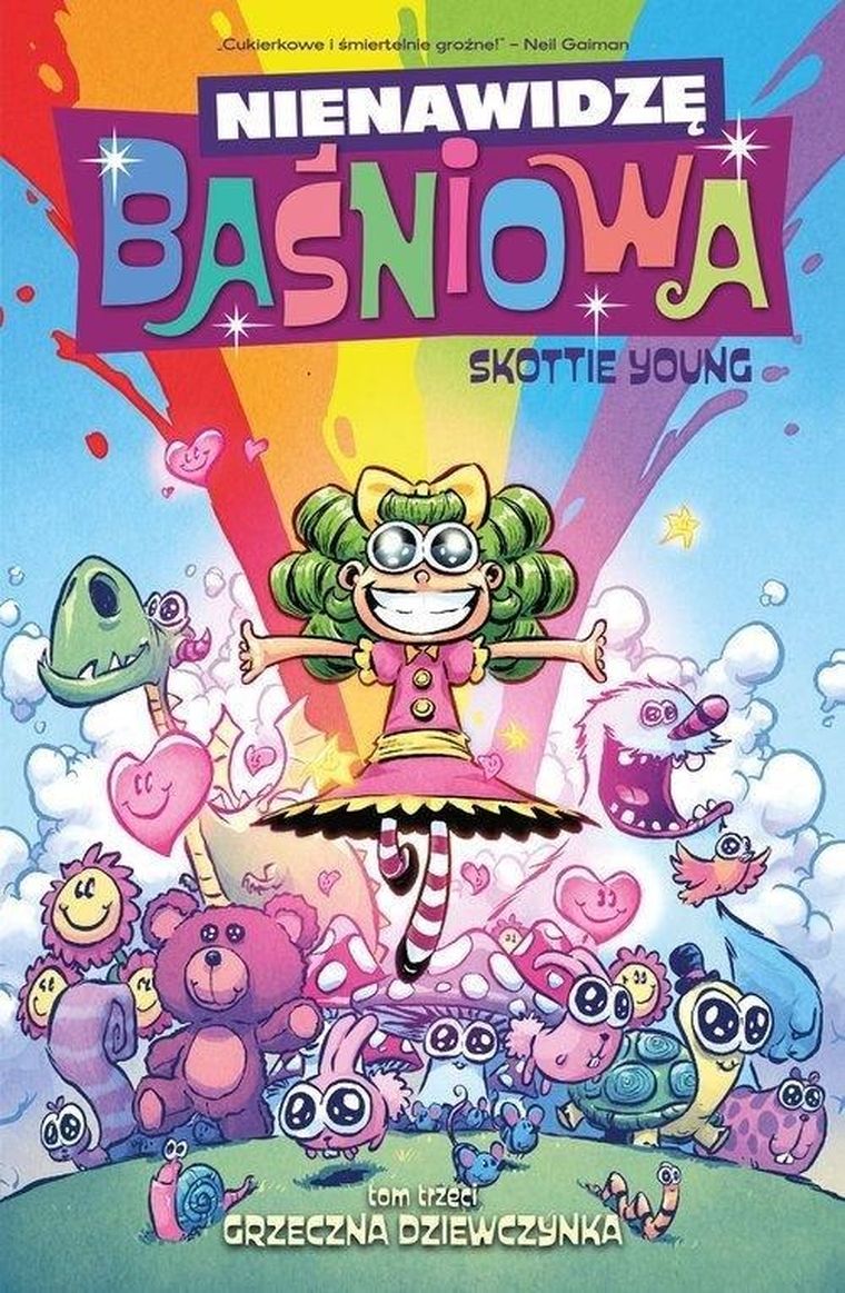 Nienawidzę baśniowa. Tom 3. Grzeczna dziewczynka