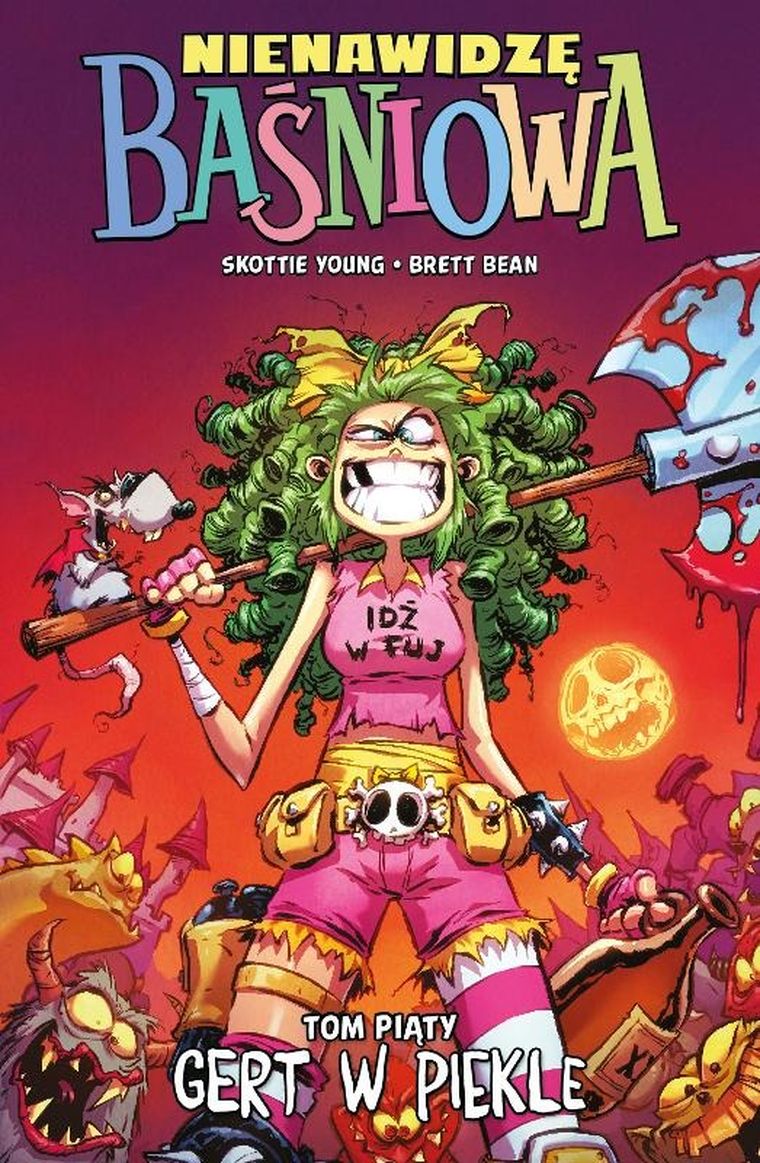 Nienawidzę Baśniowa. Tom 5. Gert w piekle