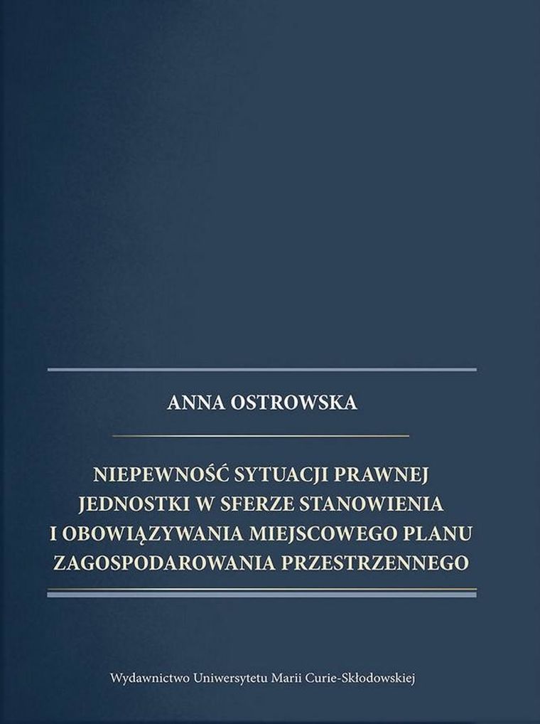 Niepewność sytuacji prawnej jednostki