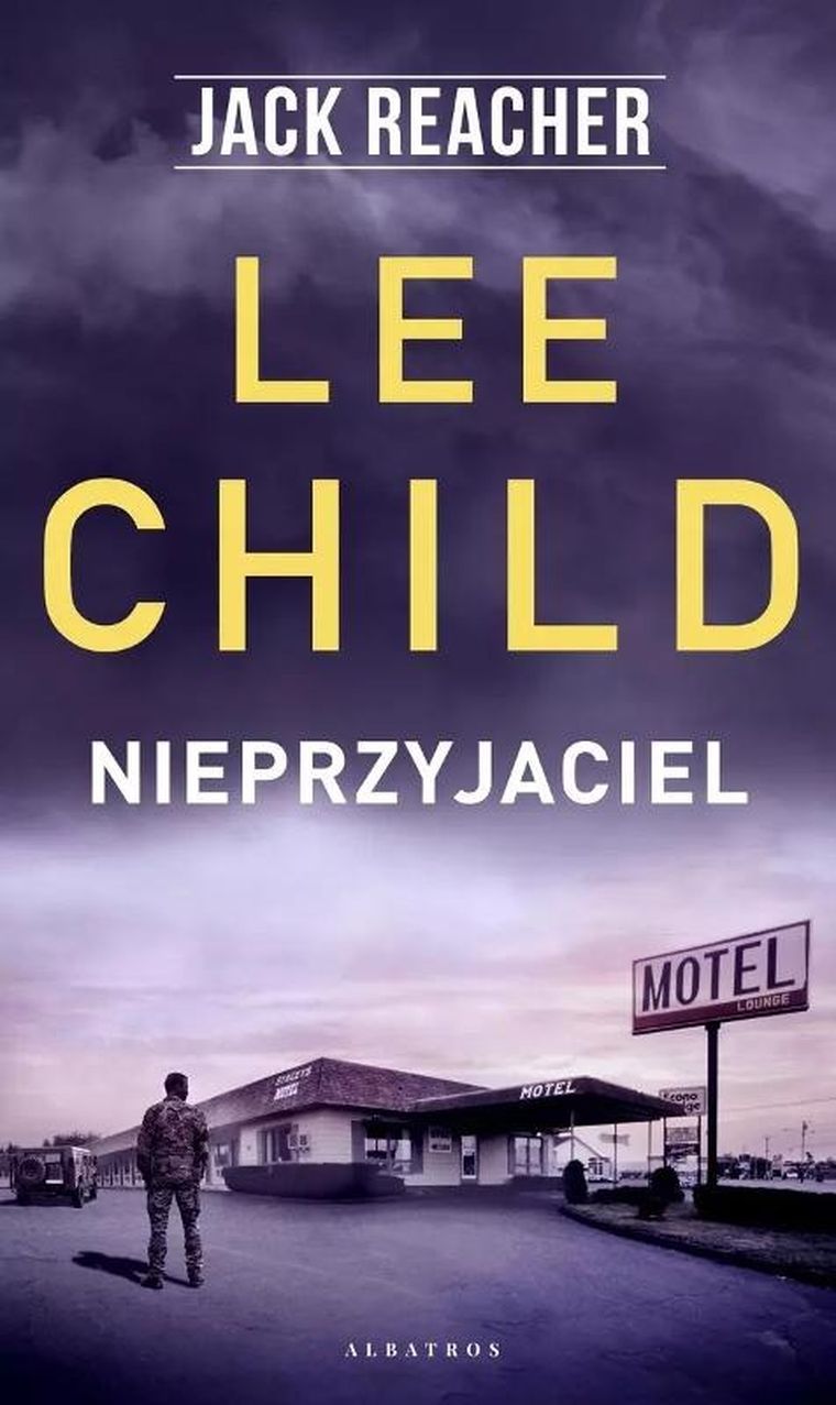 Nieprzyjaciel. Jack Reacher. Tom 8