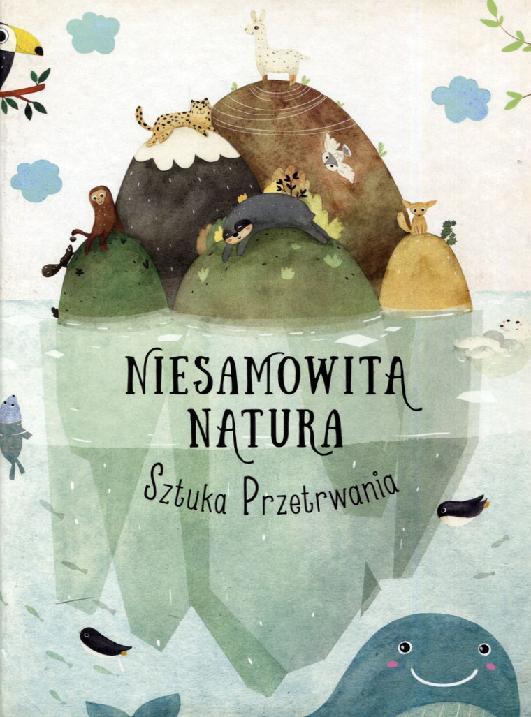 Niesamowita natura. Sztuka przetrwania