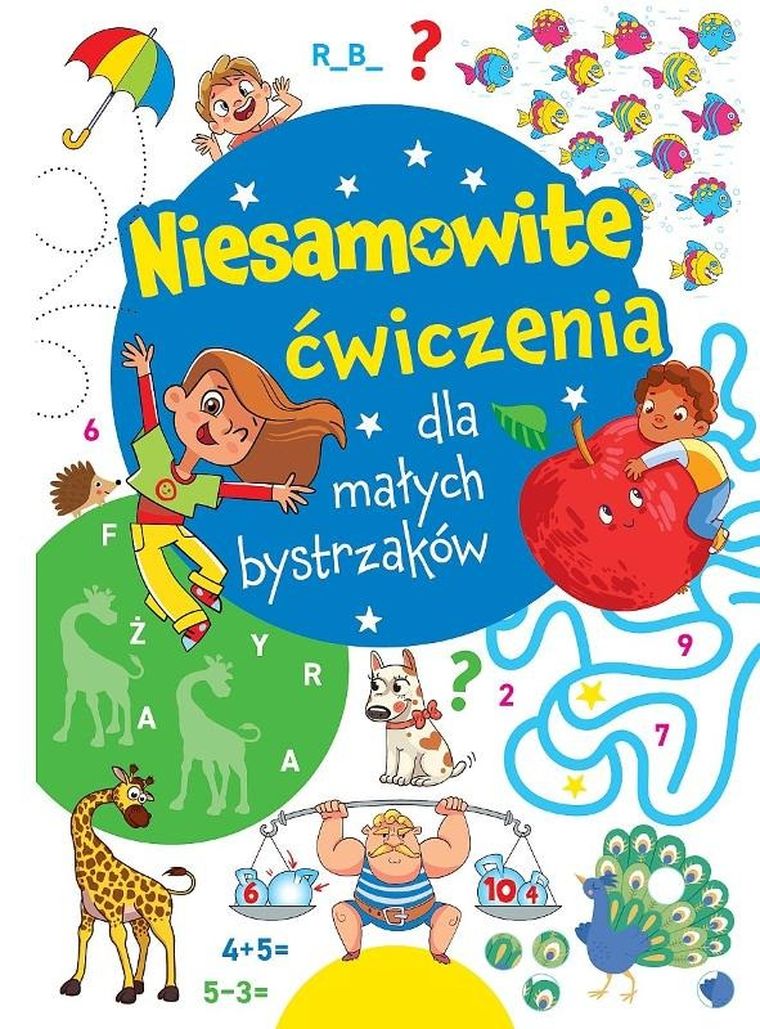 Niesamowite ćwiczenia dla małych bystrzaków. Niebieska