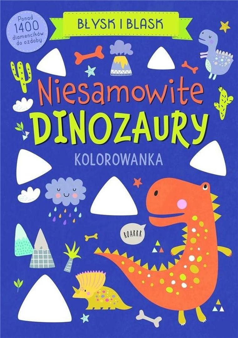 Niesamowite dinozaury. Błysk i blask