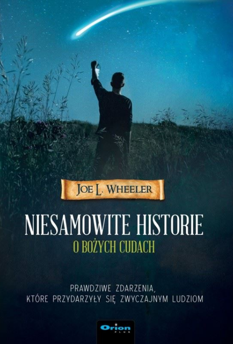 Niesamowite historie o Bożych cudach