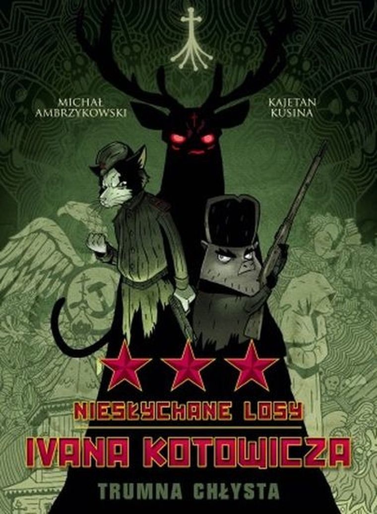 Niesłychane losy Ivana Kotowicza. Trumna chłysta. Tom 3