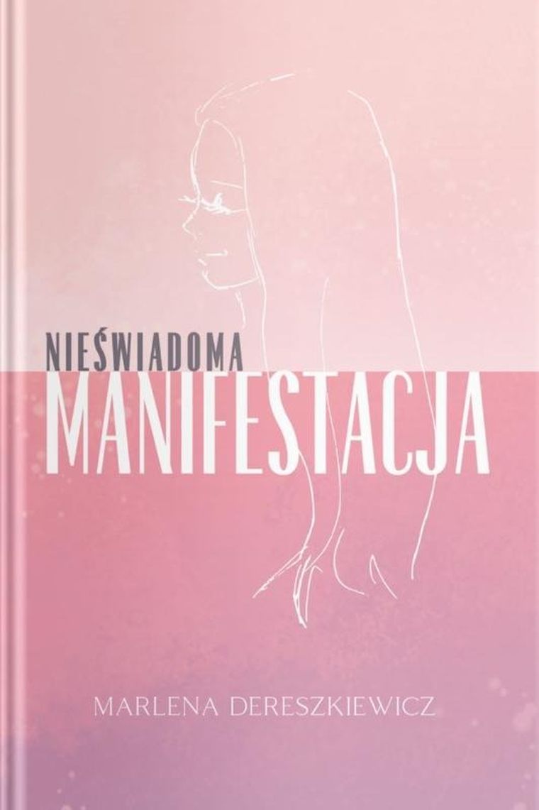 Nieświadoma Manifestacja