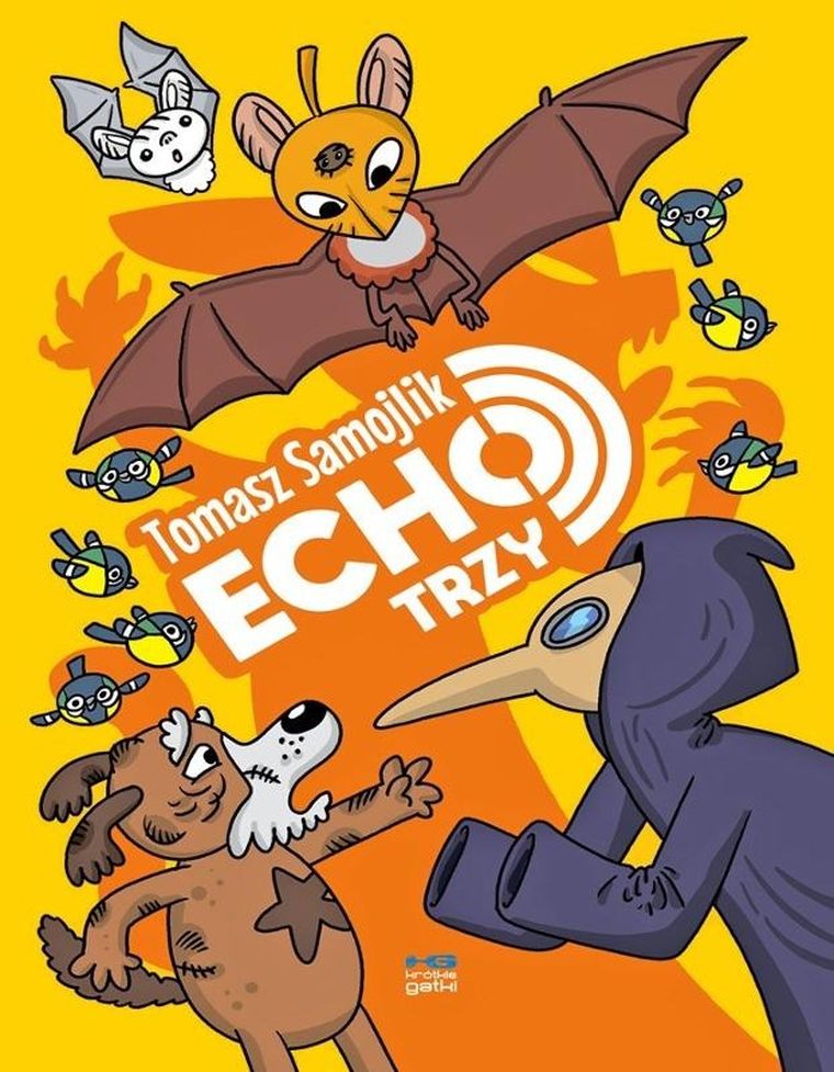 Nietoperz Echo. Tom 3. Echo trzy