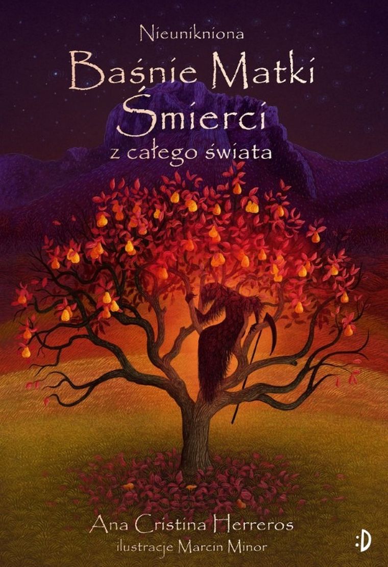 Nieunikniona. Baśnie matki śmierci z całego świata