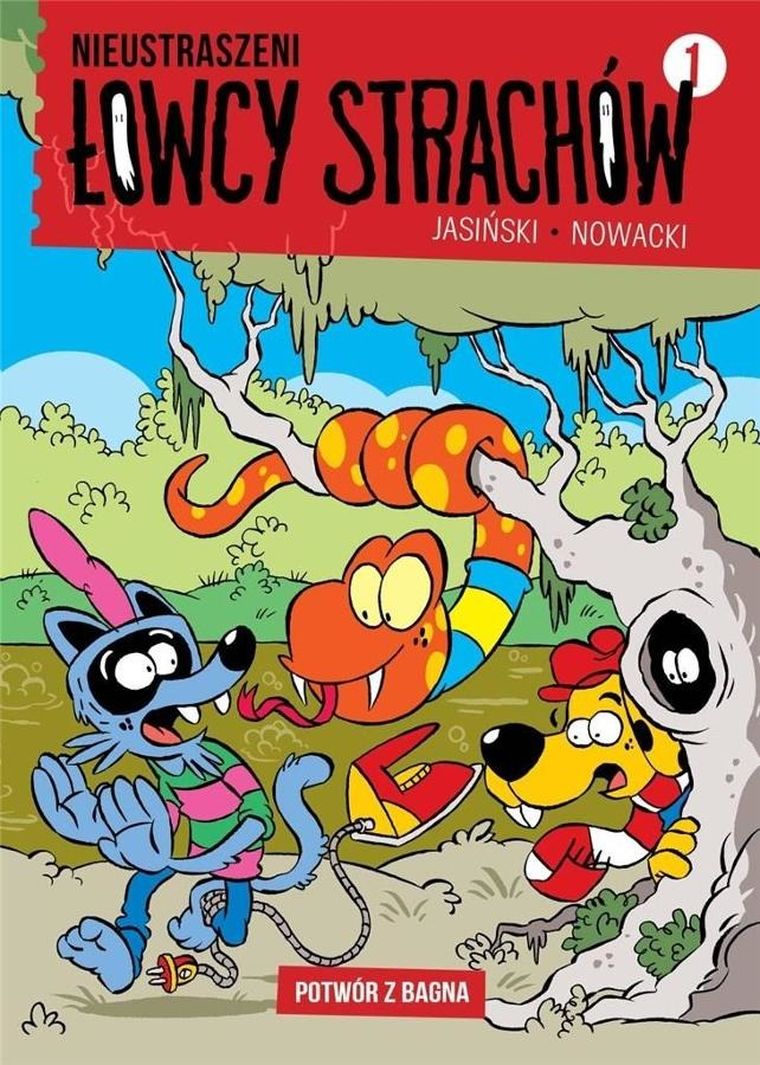 Nieustraszeni Łowcy Strachów. Tom 1. Potwór z bagna