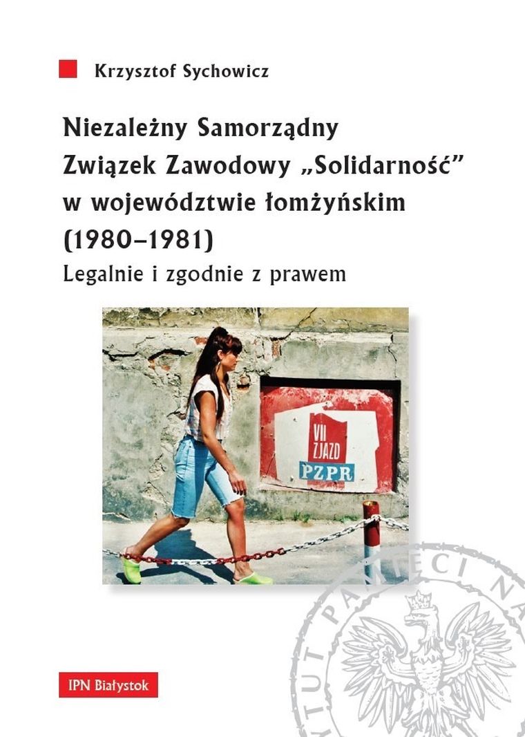 Niezależny Samorządny Związek Zawodowy „Solidarność” w województwie łomżyńskim (1980-1981)