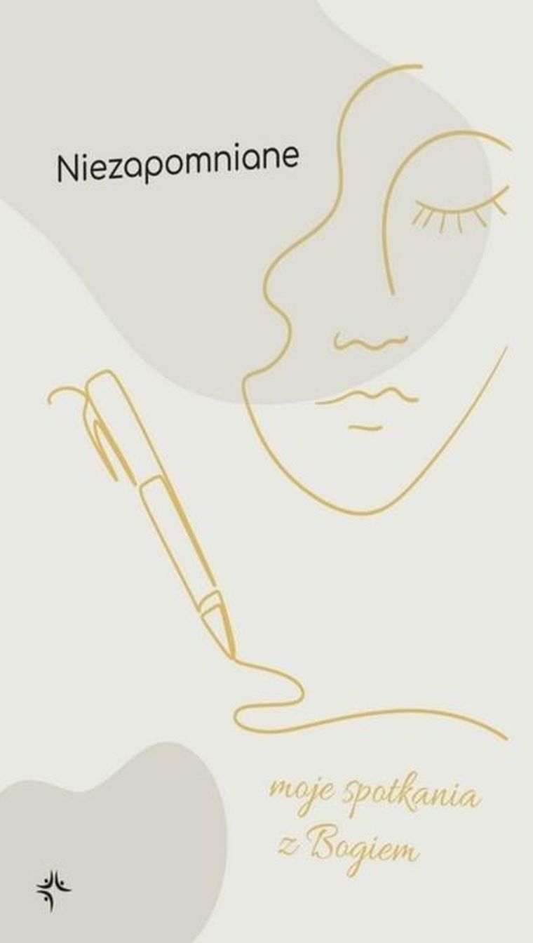 Niezapomniane. Moje spotkania z Bogiem